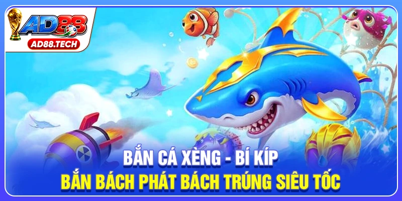 Bắn cá xèng